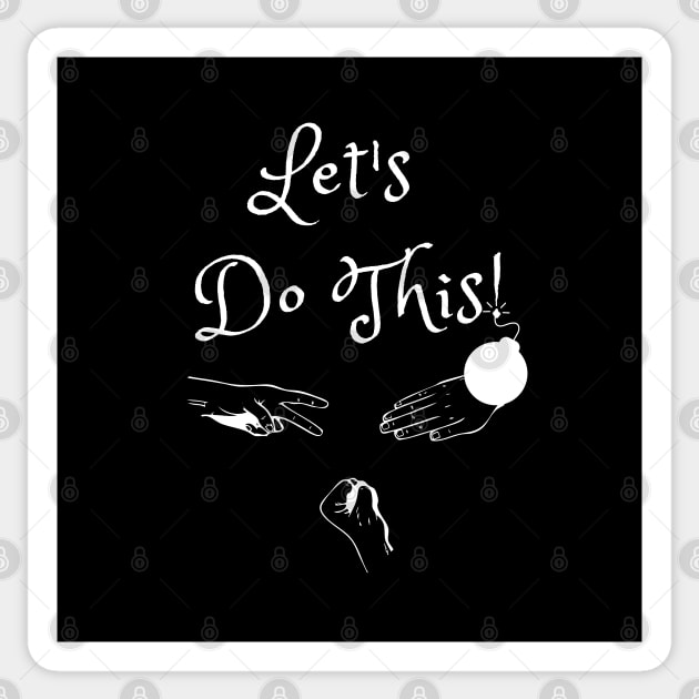 Let's Do This! (MD23GM003) Sticker by Maikell Designs
